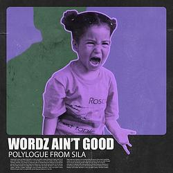 Foto van Wordz ain'st good - cd (3760301219347)