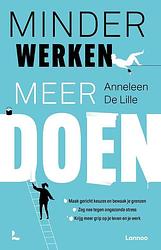 Foto van Minder werken, meer doen - anneleen de lille - paperback (9789401486453)