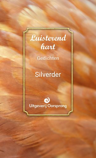 Foto van Luisterend hart - silverder - hardcover (9789461013699)