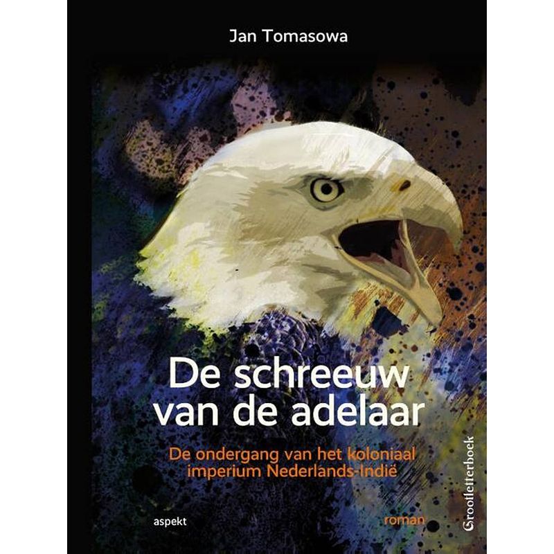 Foto van De schreeuw van de adelaar - grootletterboek