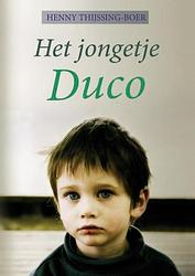 Foto van Het jongetje duco - henny thijssing-boer - ebook (9789059776661)