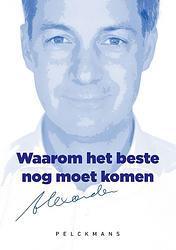 Foto van Waarom het beste nog moet komen - alexander de croo - ebook