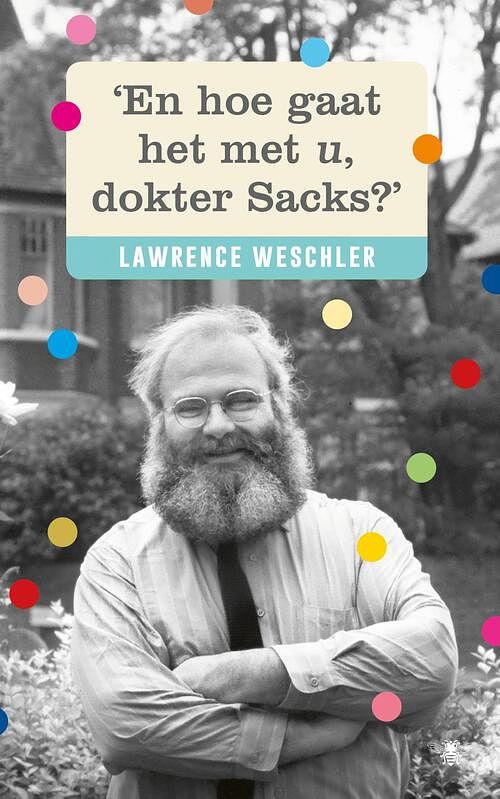 Foto van 'sen hoe gaat het met u, dokter sacks?'s - lawrence weschler - ebook (9789403171906)