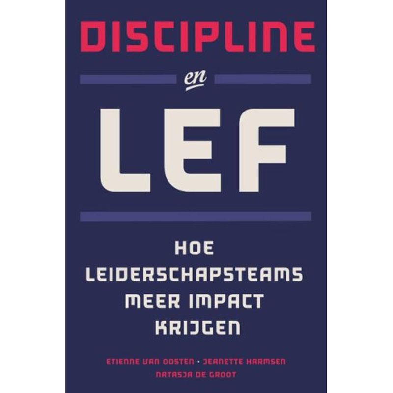 Foto van Discipline en lef