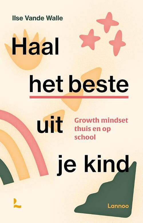 Foto van Haal het beste uit je kind - ilse vande walle - paperback (9789401487603)