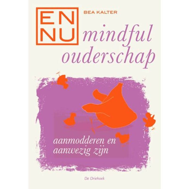 Foto van En nu... mindful ouderschap