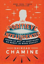 Foto van Positieve intelligentie - shirzad chamine - ebook (9789462722989)