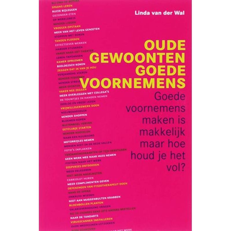 Foto van Oude gewoonten, goede voornemens