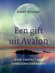 Foto van Een gift uit avalon - annet brouwer - paperback (9789493175846)