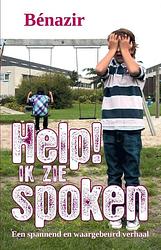 Foto van Help! ik zie spoken - benazir - ebook (9789020209495)