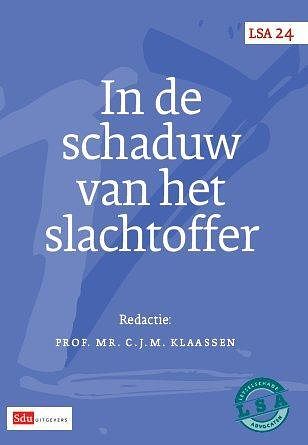 Foto van In de schaduw van het slachtoffer - c.j.m. klaassen - paperback (9789012391221)