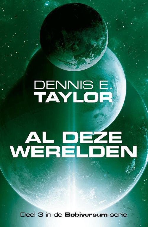 Foto van Al deze werelden - dennis e. taylor - ebook