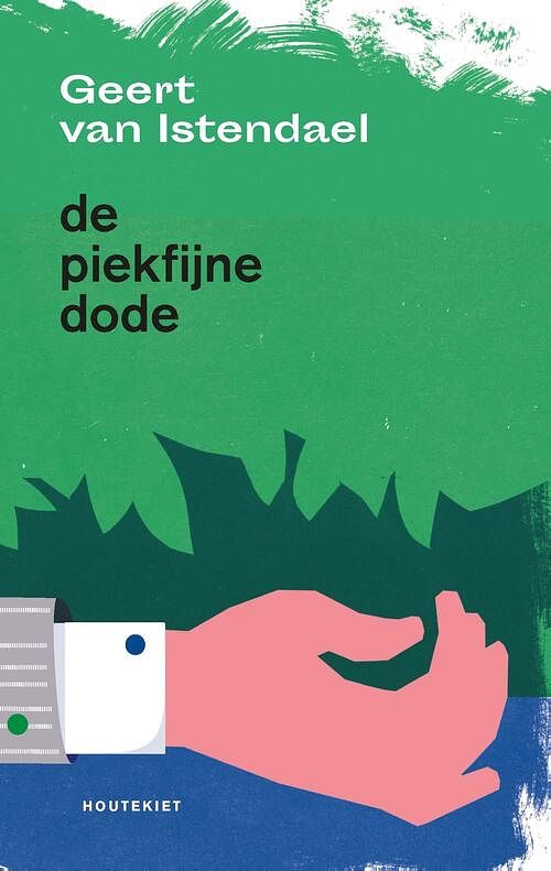 Foto van De piekfijne dode - geert van istendael - paperback (9789070876722)