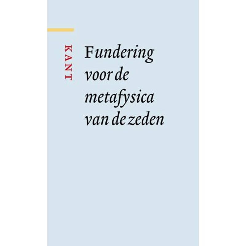 Foto van Fundering voor de metafysica van de zeden - grote