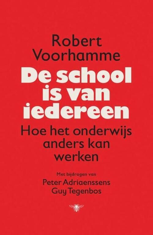 Foto van De school is van iedereen - robert voorhamme - ebook (9789460421846)