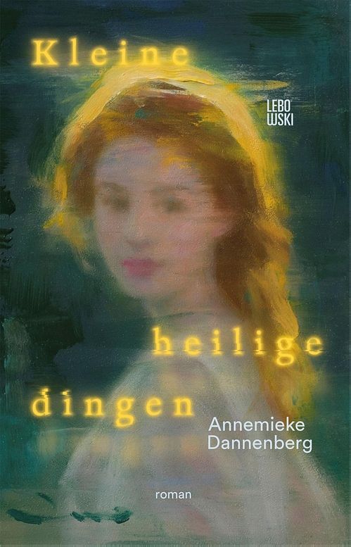 Foto van Kleine heilige dingen - annemieke dannenberg - ebook