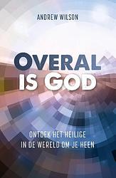Foto van Overal is god - andrew wilson - paperback (9789043538558)