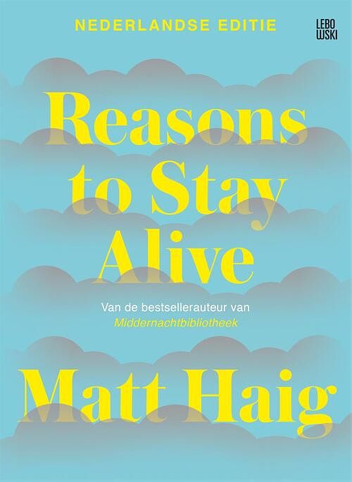 Foto van Reasons to stay alive - matt haig - paperback (9789048868766)