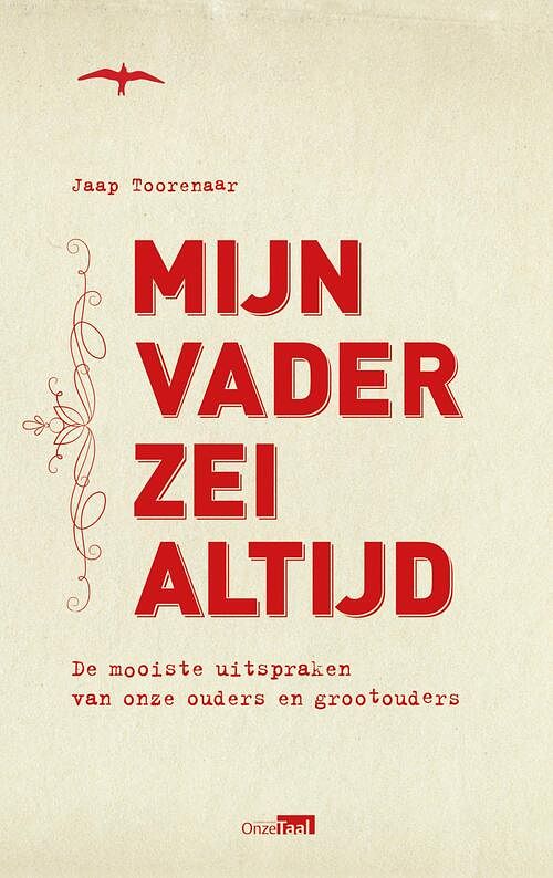 Foto van Mijn vader zei altijd - jaap toorenaar - ebook (9789400405226)