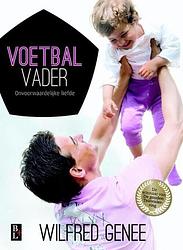 Foto van Voetbalvader - wilfred genee - ebook (9789461560704)