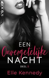 Foto van Een onvergetelijke nacht - elle kennedy - ebook (9789021463421)