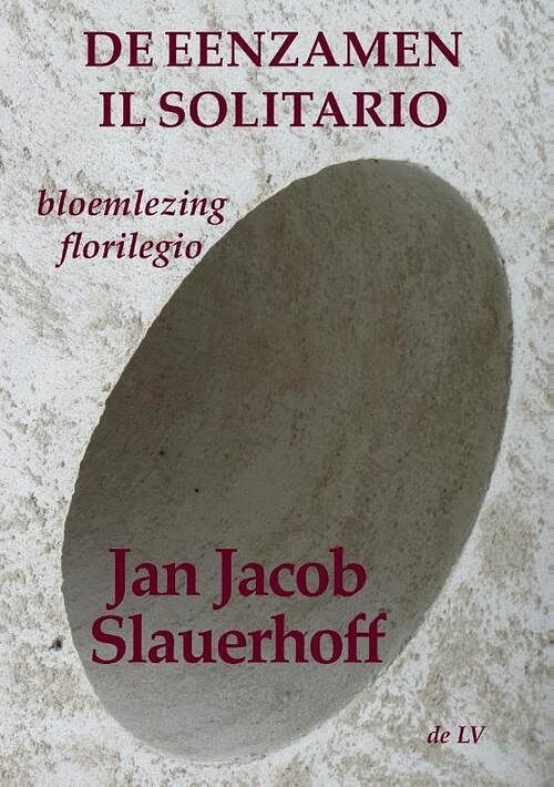 Foto van De eenzamen / il solitario - jan jacob slauerhoff - paperback (9789082623239)