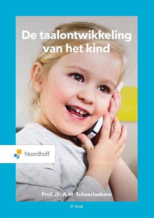 Foto van Taalontwikkeling van het kind - annemarie schaerlaekens - paperback (9789001753900)