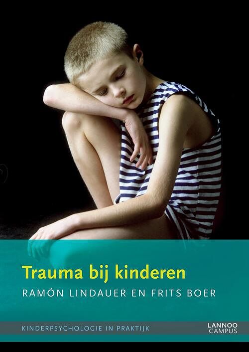 Foto van Trauma bij kinderen (e-boek) - frits boer, ramón lindauer - ebook (9789401408967)