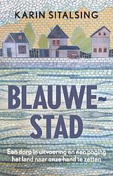 Foto van Blauwestad - karin sitalsing - paperback (9789045045719)