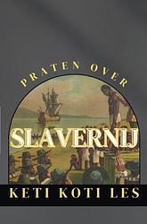 Foto van Praten over slavernij - laucyna bodaan - ebook