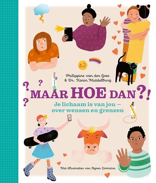 Foto van Maar hoe dan? - je lichaam is van jou - philippine van der goes, karin middelburg - ebook