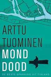 Foto van Monddood - arttu tuominen - paperback (9789026160554)