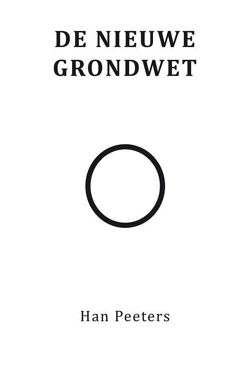 Foto van De nieuwe grondwet - han peeters - ebook (9789462170896)