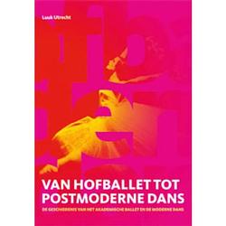 Foto van Van hofballet tot postmoderne dans