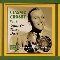 Foto van Classic crosby 2: some of these days - cd (0636943256220)