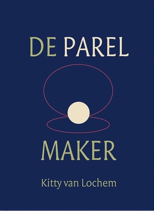 Foto van De parelmaker - kitty van lochem - paperback (9789493175860)