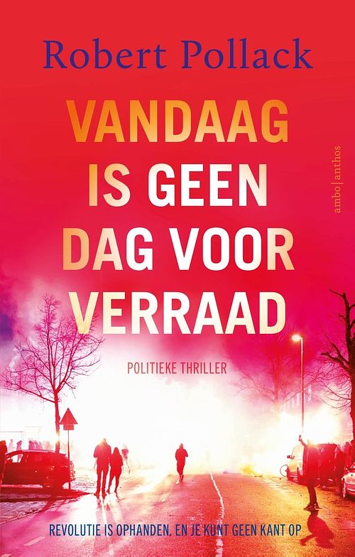 Foto van Vandaag is geen dag voor verraad - robert pollack - ebook