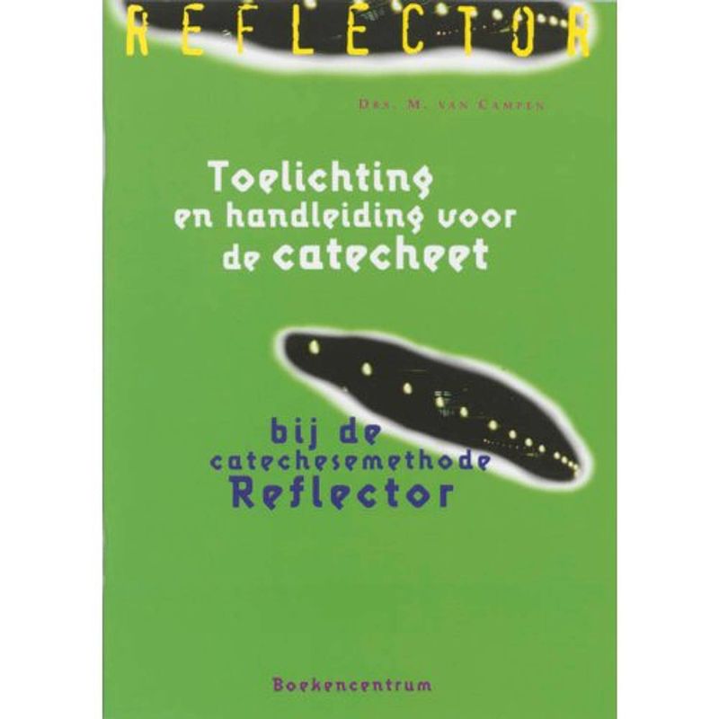 Foto van Toelichting en handleiding voor de catecheet