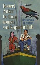 Foto van De thuiskomst van kapitein rob - robert anker - ebook (9789021443294)