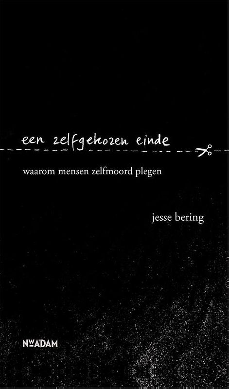 Foto van Een zelfgekozen einde - jesse bering - ebook (9789046823767)