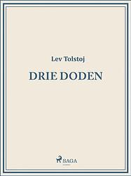 Foto van Drie doden - lev tolstoj - ebook