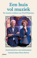 Foto van Een huis vol muziek - floris kortie, paul witteman - paperback (9789463822855)