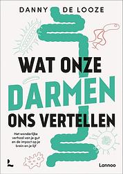 Foto van Wat onze darmen ons vertellen - danny de looze - ebook