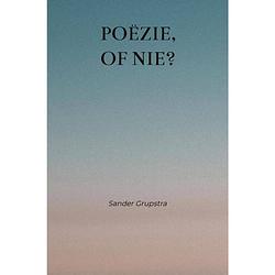 Foto van Poëzie, of nie?