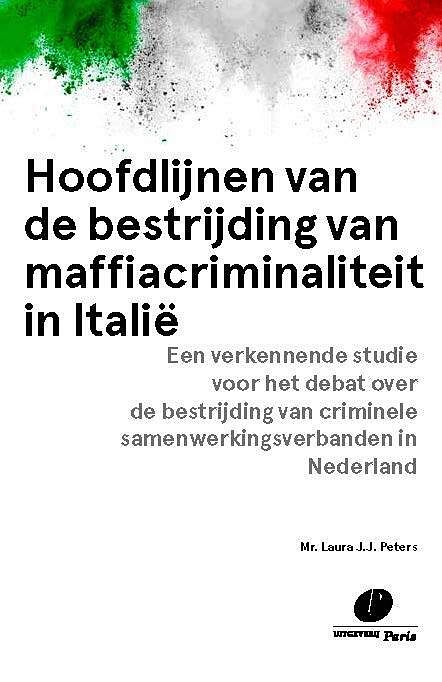 Foto van Hoofdlijnen van de bestrijding van maffiacriminaliteit in italië - l.j.j. peters - paperback (9789462513259)