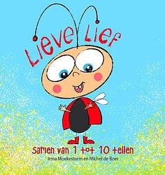 Foto van Lieve lief - irma moekestorm - hardcover (9789087820701)