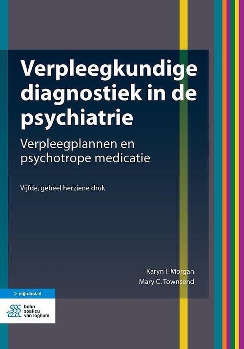 Foto van Verpleegkundige diagnostiek in de psychiatrie - karyn i. morgan, mary c. townsend - paperback (9789036827768)