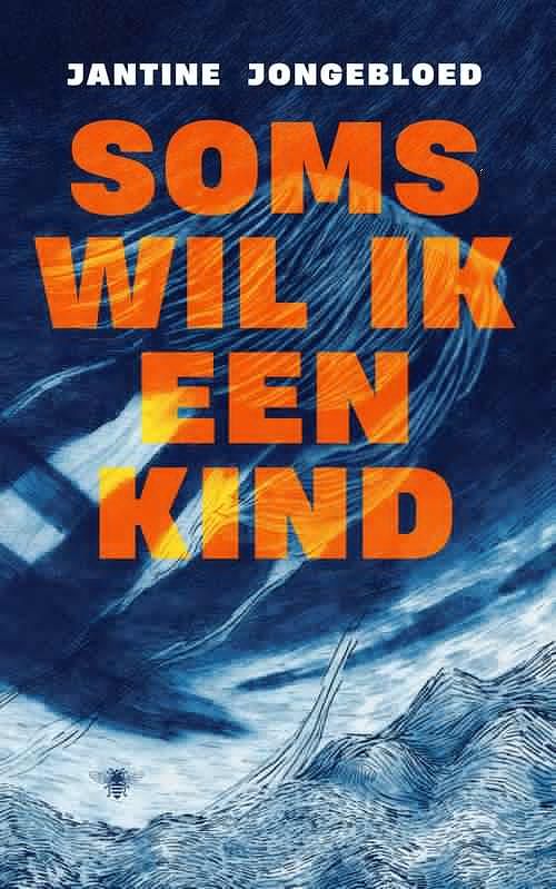 Foto van Soms wil ik een kind - jantine jongebloed - ebook