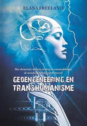 Foto van Geoengineering en transhumanisme - elana freeland - paperback (9789464610659)