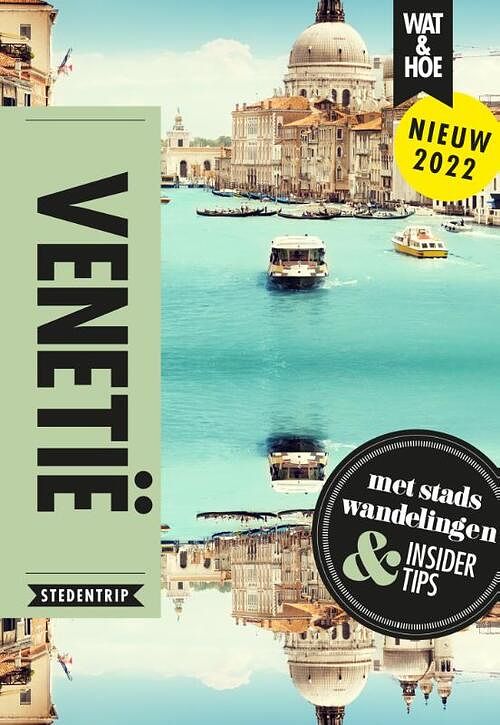 Foto van Venetië - wat & hoe stedentrip - paperback (9789021596204)